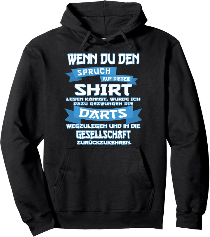 Wenn Du Das Lesen Kannst, Darts Pullover Hoodie
