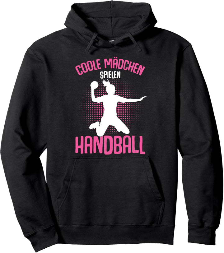 Coole Mädchen Spielen Handball Handballerin Pullover Hoodie
