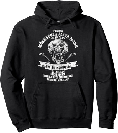 Ich Bin Ein Mürrischer Alter Mann Lustiges Spruch Pullover Hoodie