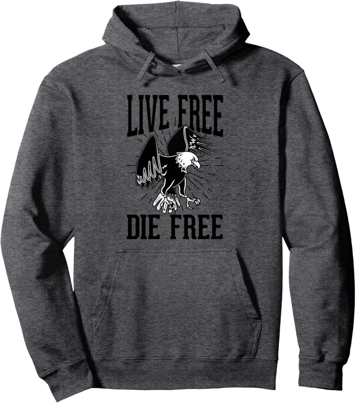 Live Free Die Free Flying Bald Eagle Image Pullover Hoodie
