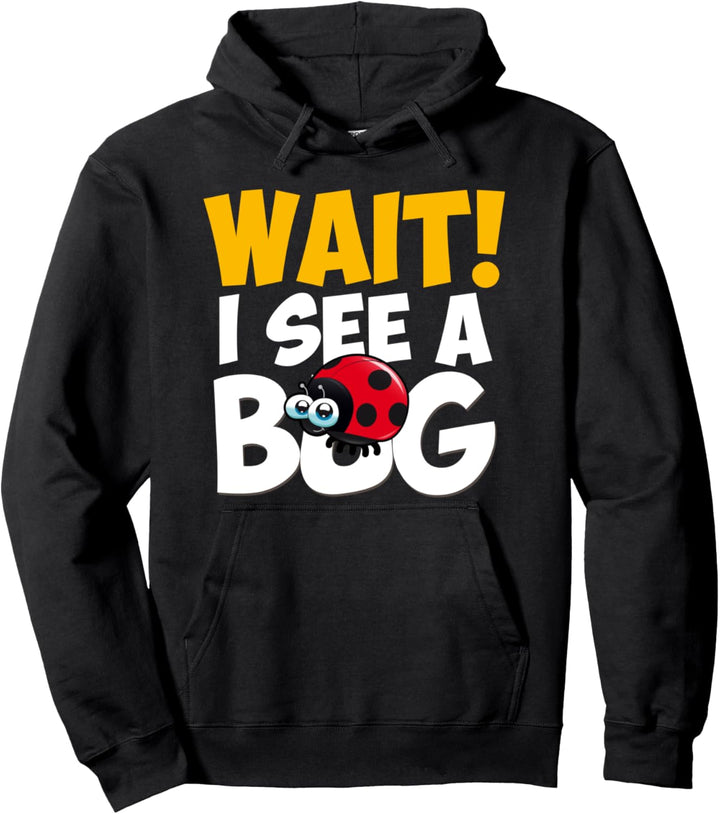 Lustiges Warte, ich sehe ich ein Insekt Entomologie Pullover Hoodie