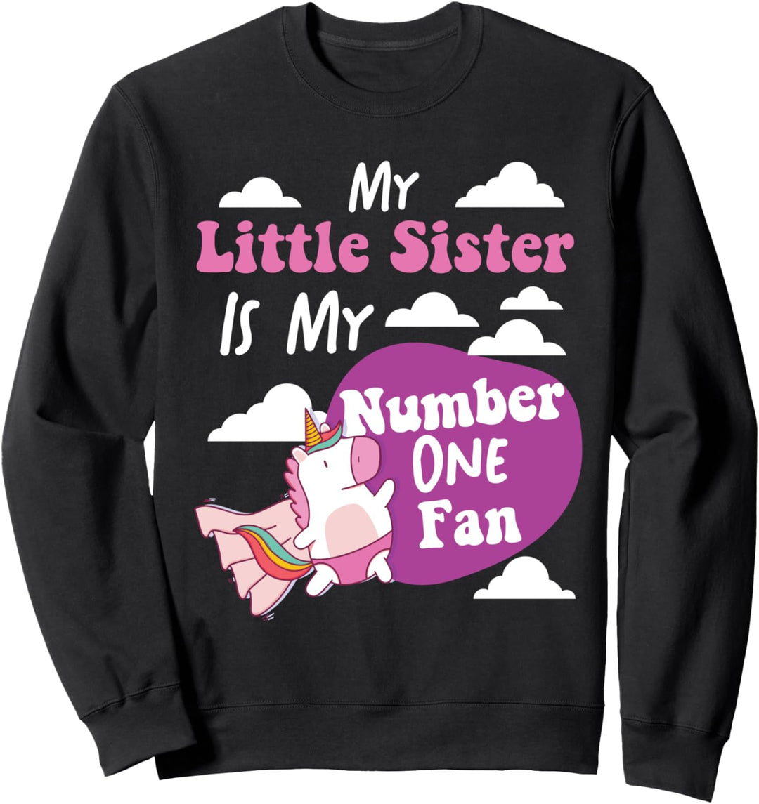 My Number One Fan Little Sister-Design für junge Schwester Sweatshirt