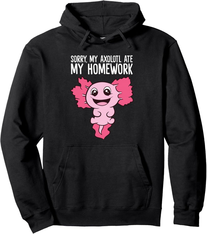 Axolotl Mein Axolotl hat meine Hausaufgaben gegessen Axolotl Pullover Hoodie