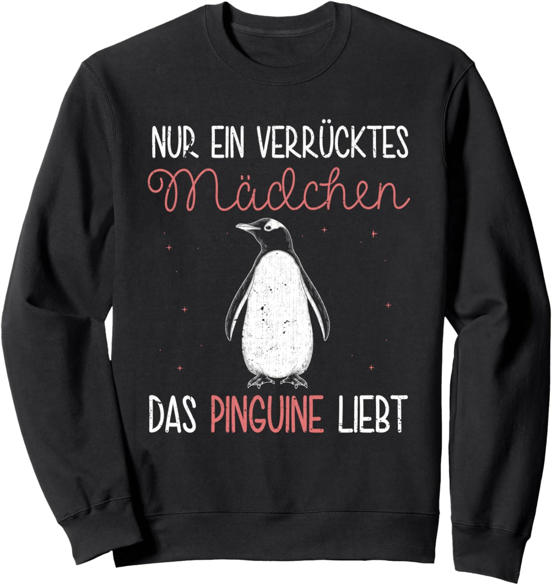 Nur ein verrücktes Mädchen das Pinguine liebt Zoo Pinguin Sweatshirt