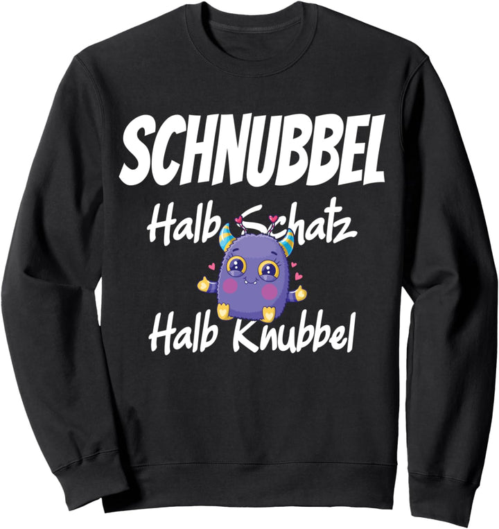 Schnubbel halb Schatz halb Knubbel lustiger Spruch Ehe Sweatshirt