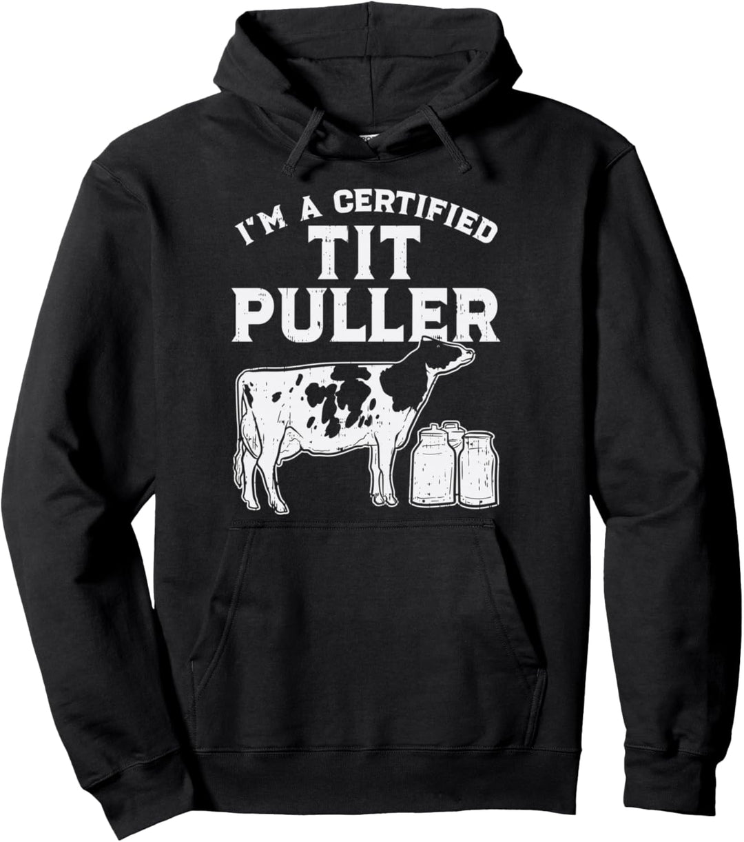 Certified Tit Puller Cow Farming Farm Animal Farmer Gift Pullover Hoodie
