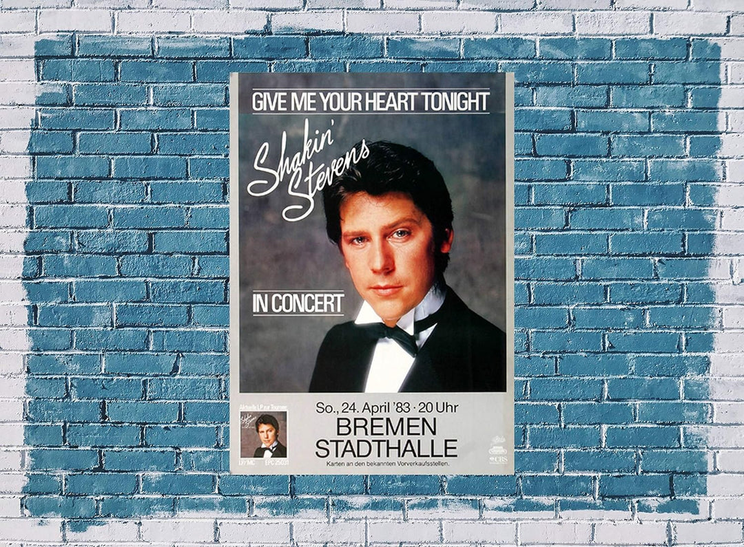 Shakin' Stevens - Give Me Your Heart, Bremen 1983 » Konzertplakat/Premium Poster | Live Konzert Vera