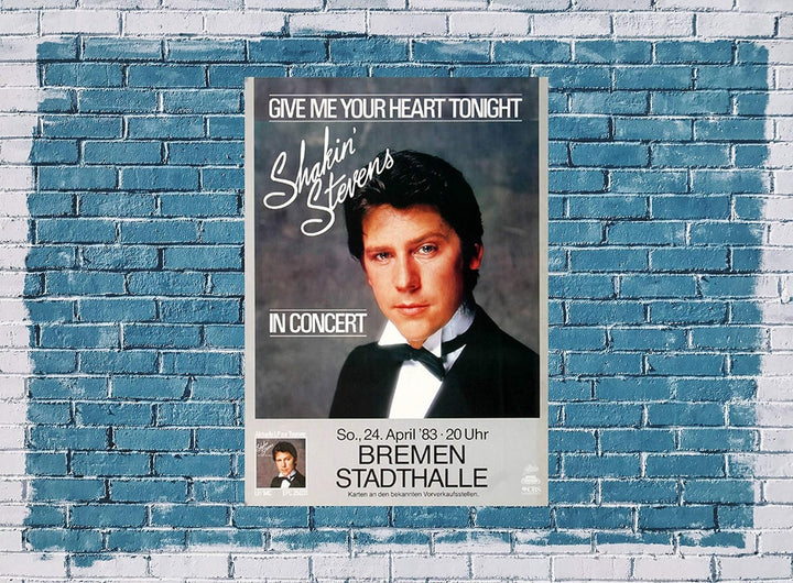 Shakin' Stevens - Give Me Your Heart, Bremen 1983 » Konzertplakat/Premium Poster | Live Konzert Vera