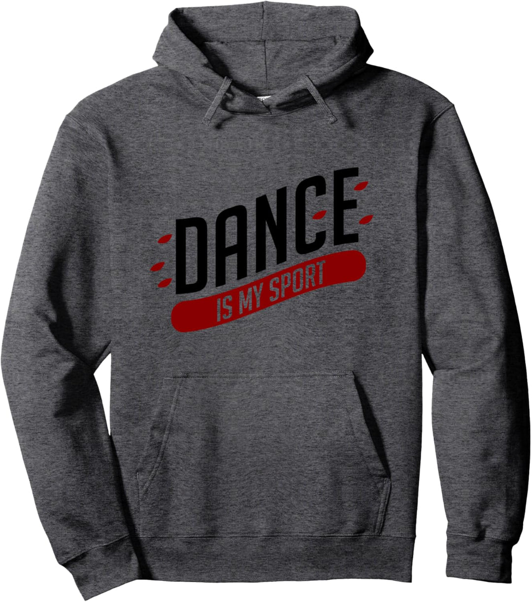 Tanz ist mein Sport Pullover Hoodie