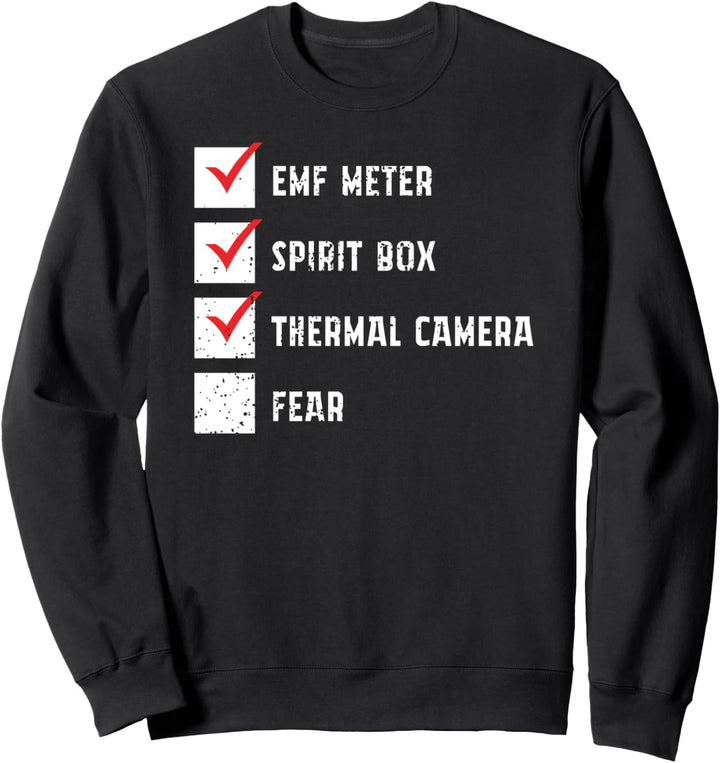 Funny Paranormal Investigators Ghost Hunter Novelty Sweatshirt