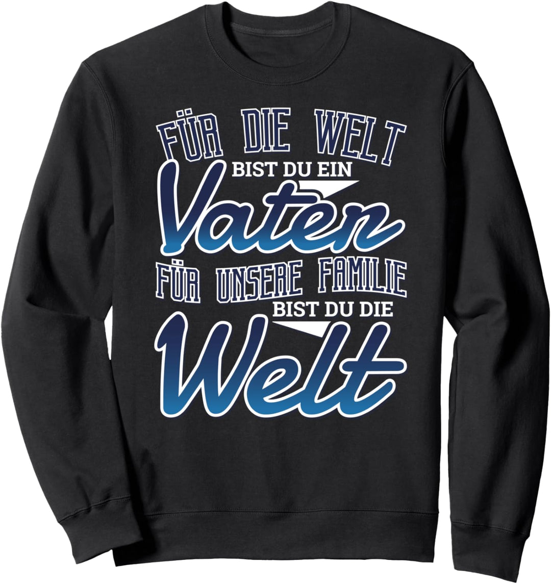 Männer Opa Papa Vatertag Geburtstag witziger Spruch Geschenk Sweatshirt