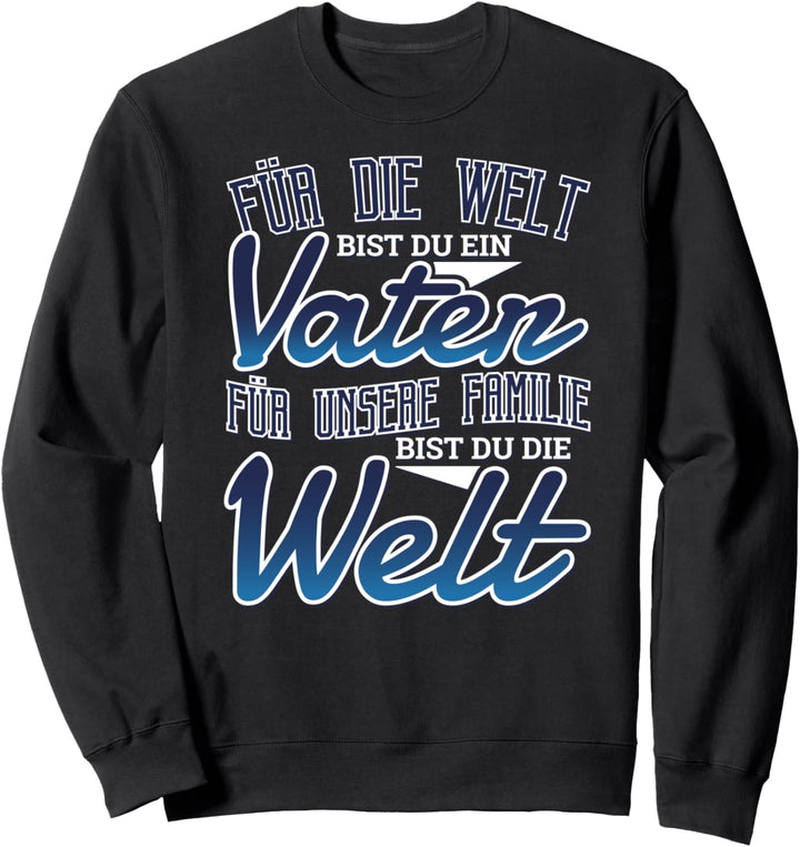 Männer Opa Papa Vatertag Geburtstag witziger Spruch Geschenk Sweatshirt