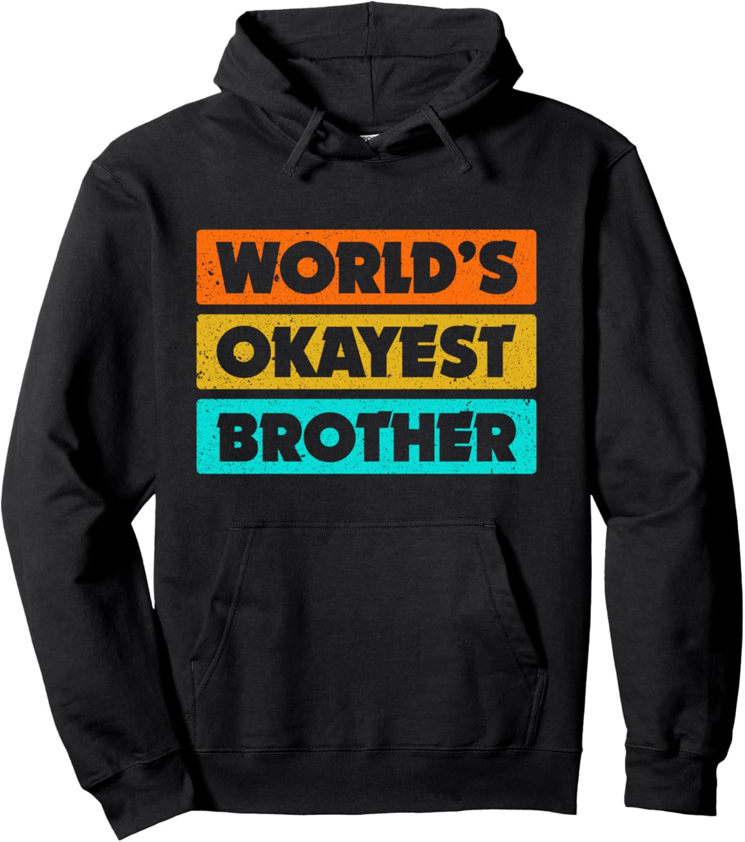 Worlds Okayest Brother Geschwisterfamilie Schwangere Ankündigung Pullover Hoodie