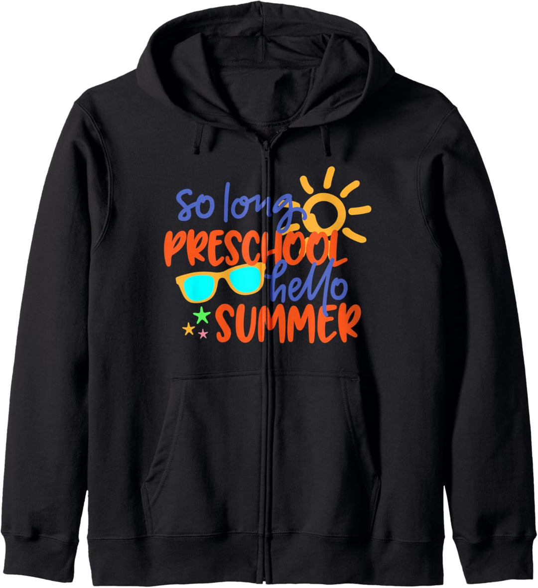 SO LANGE PRESCHOOL HALLO SOMMER Lehrer Schüler Kinderschule Kapuzenjacke