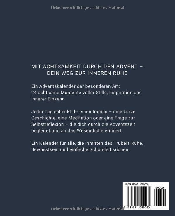 ADVENTSKALENDER für mehr ACHTSAMKEIT: 24 inspirierende Impulse, Affirmationen, Geschichten, Reflexio