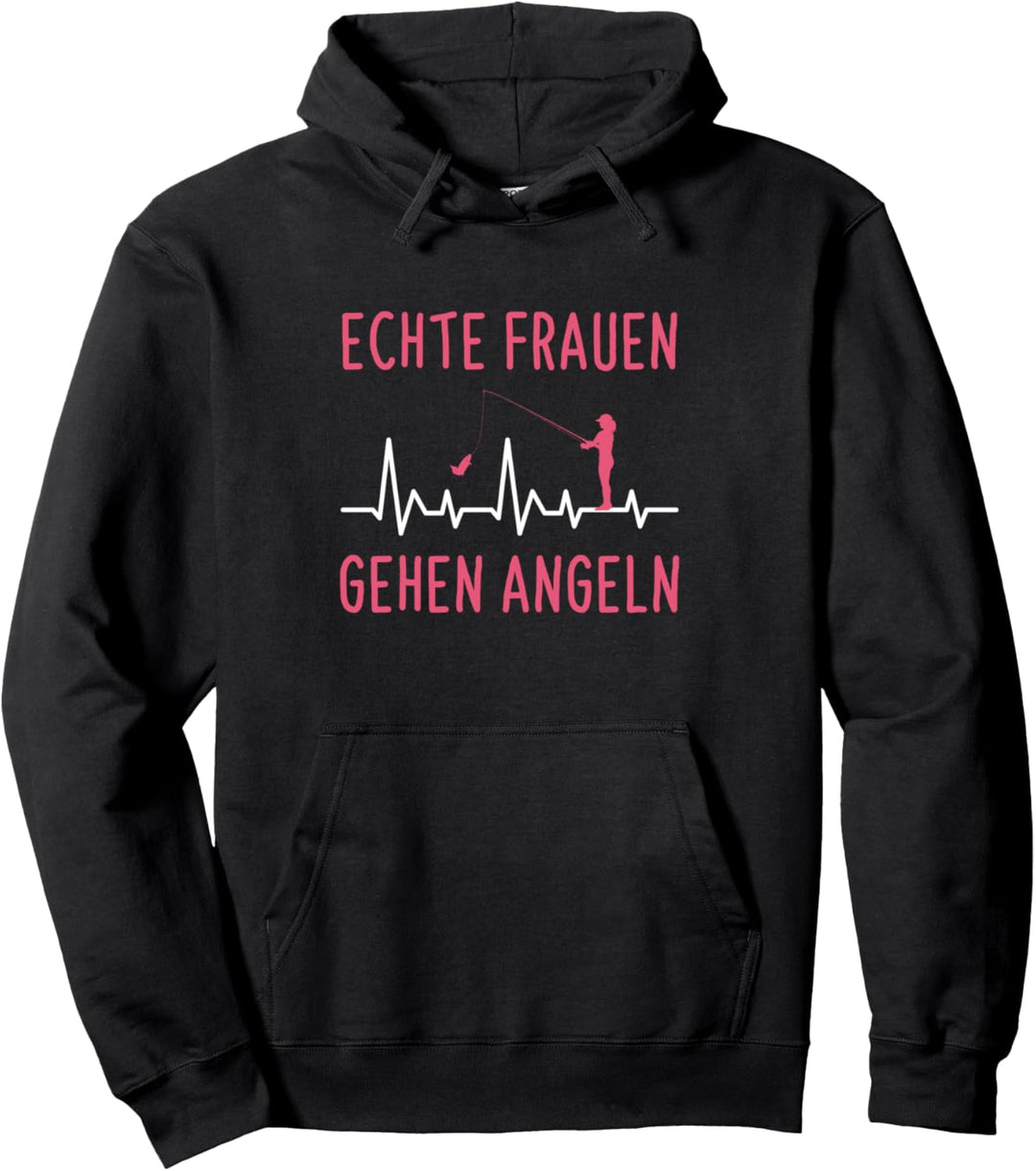 Echte Frauen Gehen Angeln Anglerin Angelausflug Pullover Hoodie
