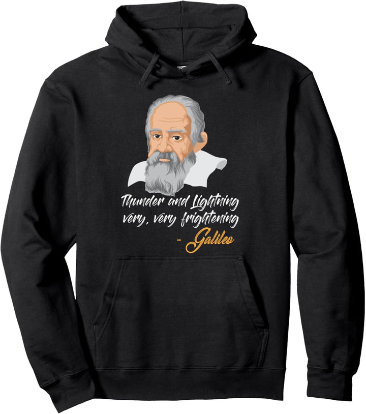 Thunderbolt And Lightning Galileo Portrait | Meme Shirt Pullover Hoodie