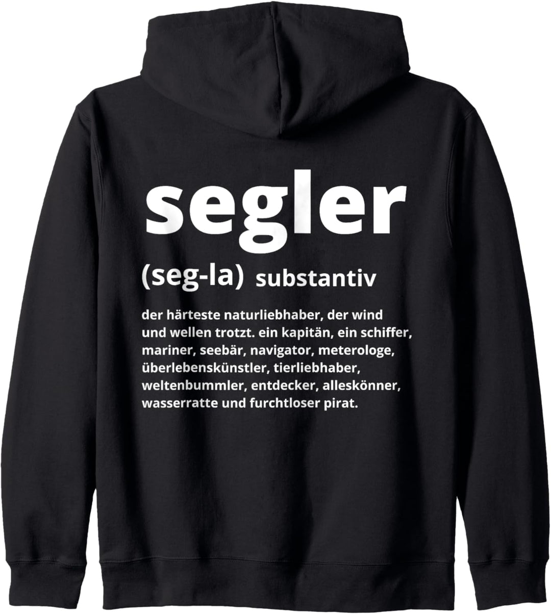 Segler Substantiv Definition eines Seglers für Skipper Kapuzenjacke