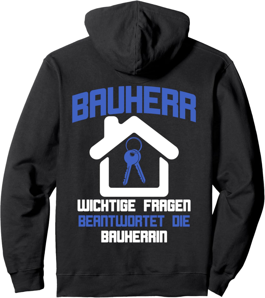 Bauherr Eigenheim Geschenke I Lustiges Bauherren Baustellen Pullover Hoodie
