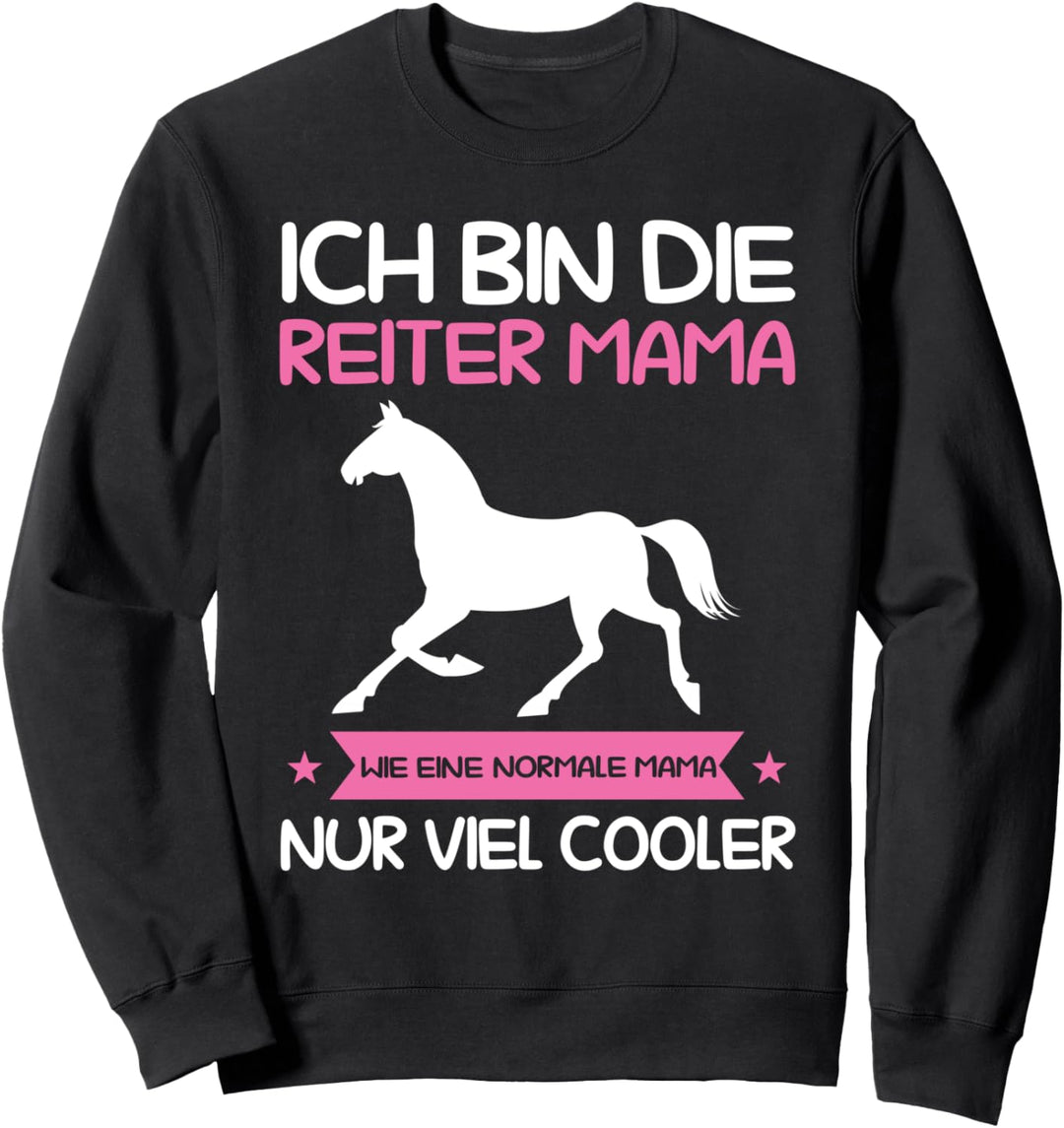 Reiter Mama Reiterin Reiten Sweatshirt