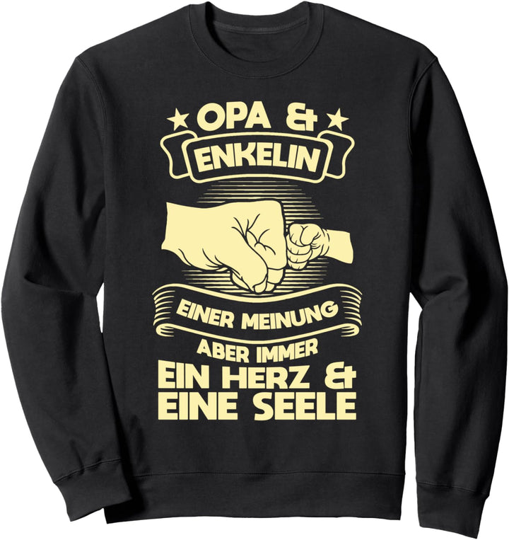 Opa & Enkelin immer ein Herz & eine Seele Opa Enkelin Sweatshirt