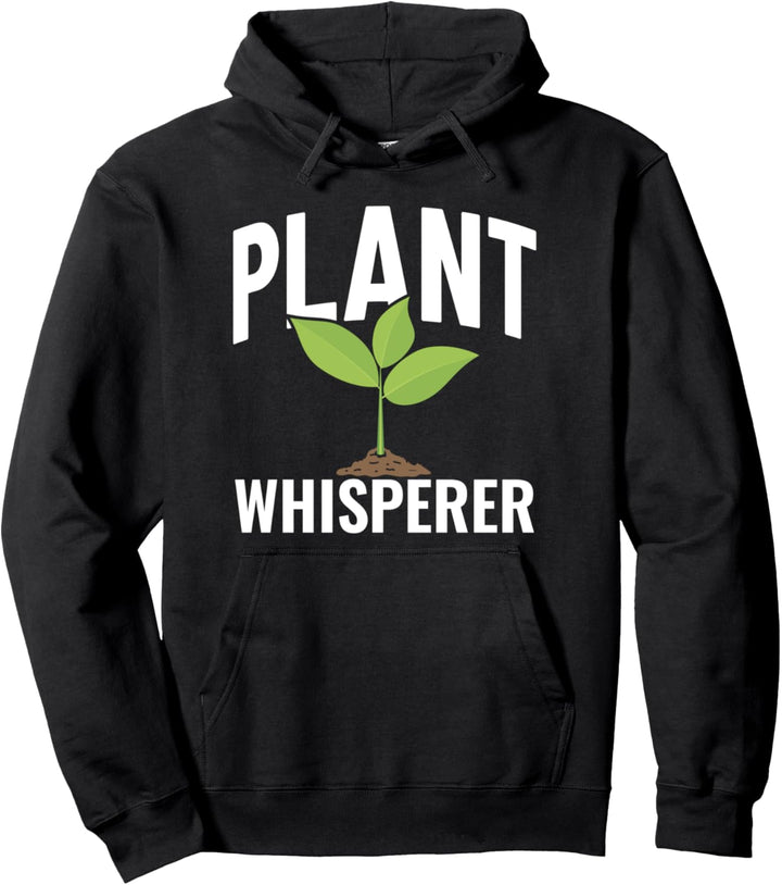 Pflanzenflüsterer, Gartenarbeit, Gärtner Pullover Hoodie