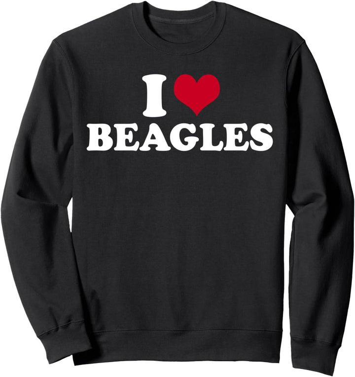 I Love Beagles Sweatshirt