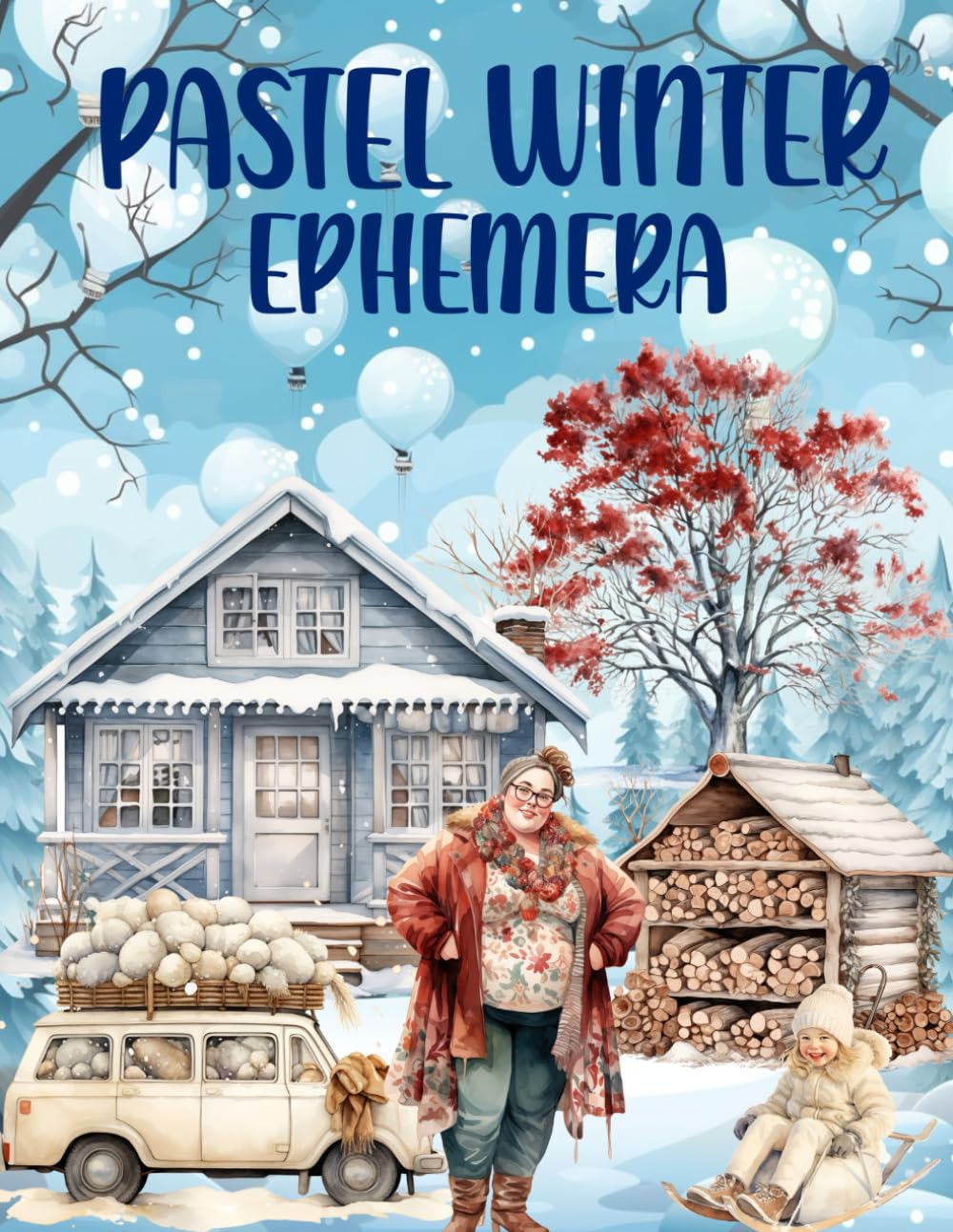 Pastel Winter Ephemera Book: High Quality Images Of Peoples and Gifts For Paper Crafts, Scrapbooking