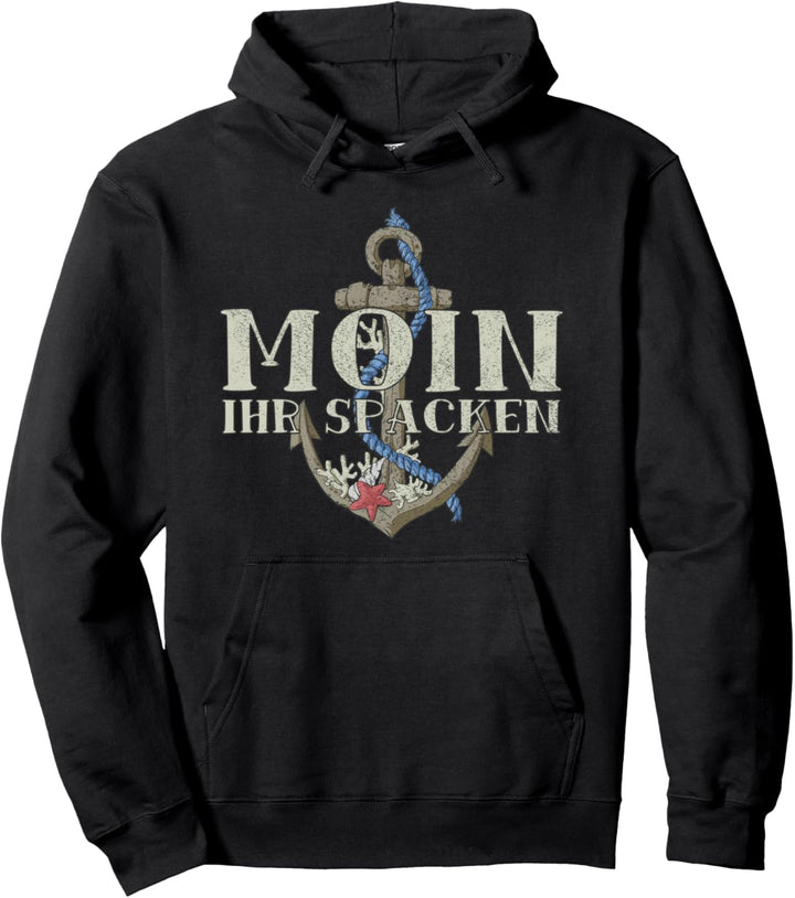 Humor auf Norddeutsch - MOIN IHR SPACKEN mit Anker - Vintage Pullover Hoodie