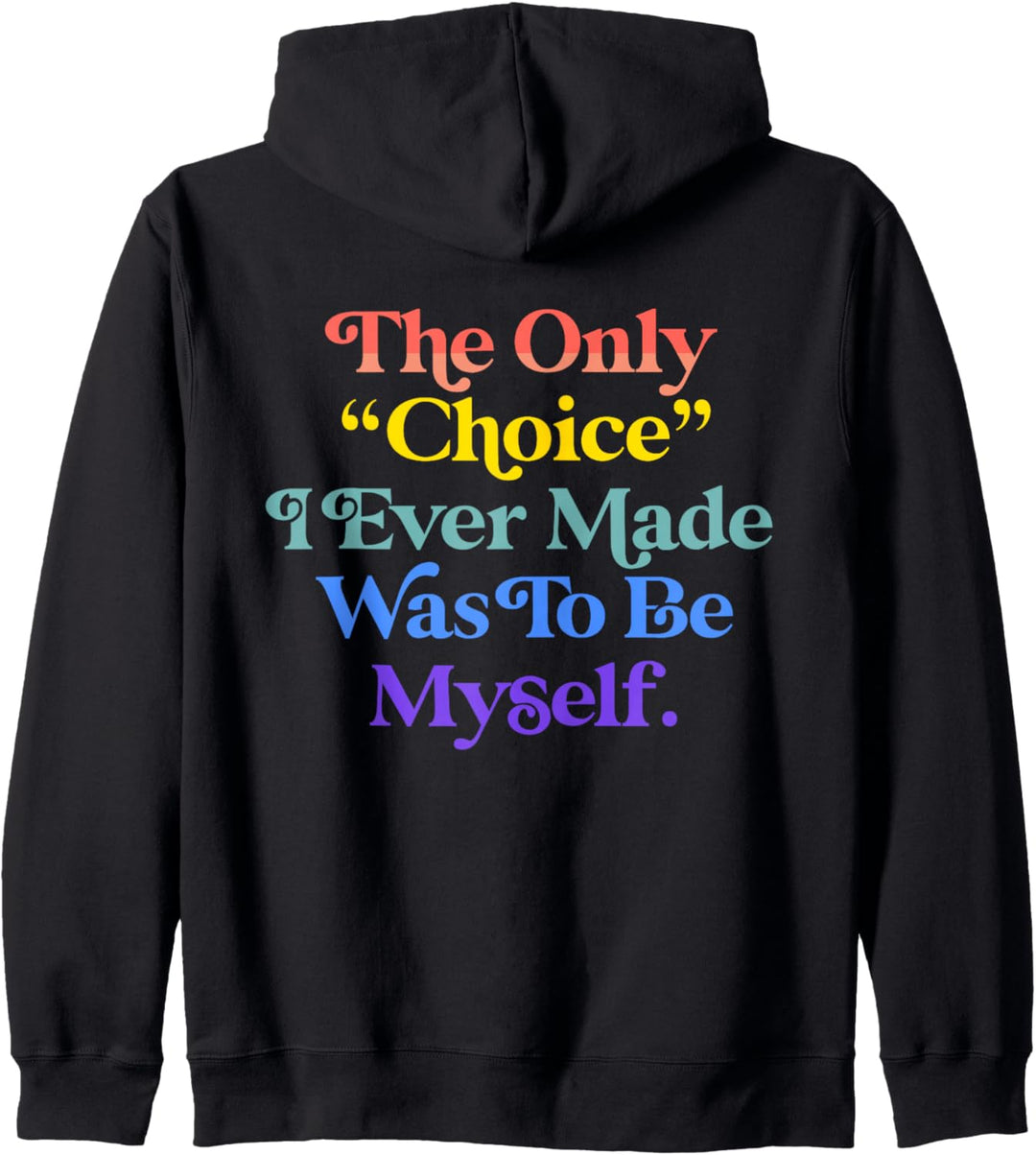 Only Choice To Be Myself Gay Lesbian Retro LGBTQ Pride Flag Kapuzenjacke