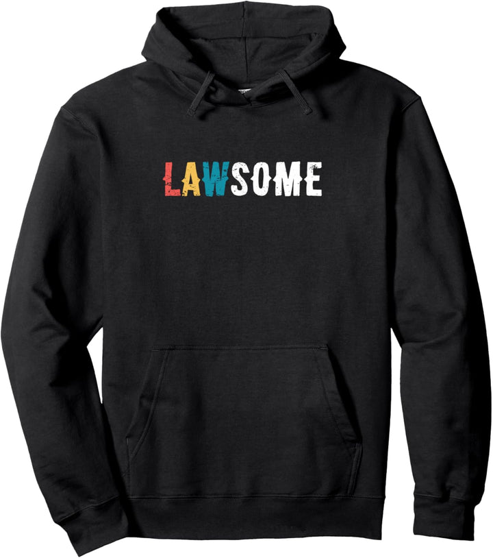 Lawsome Lawyer Attorney Law Firm Courroom Lawyers Study Pullover Hoodie