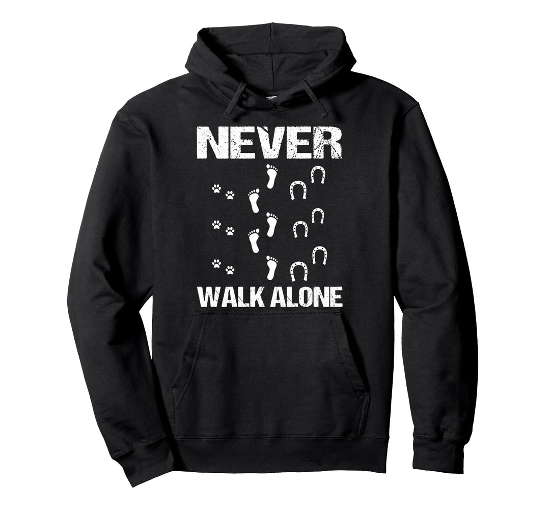 Hund Pferd Reiter - Never Walk Alone Hund Pferd Reit Pullover Hoodie