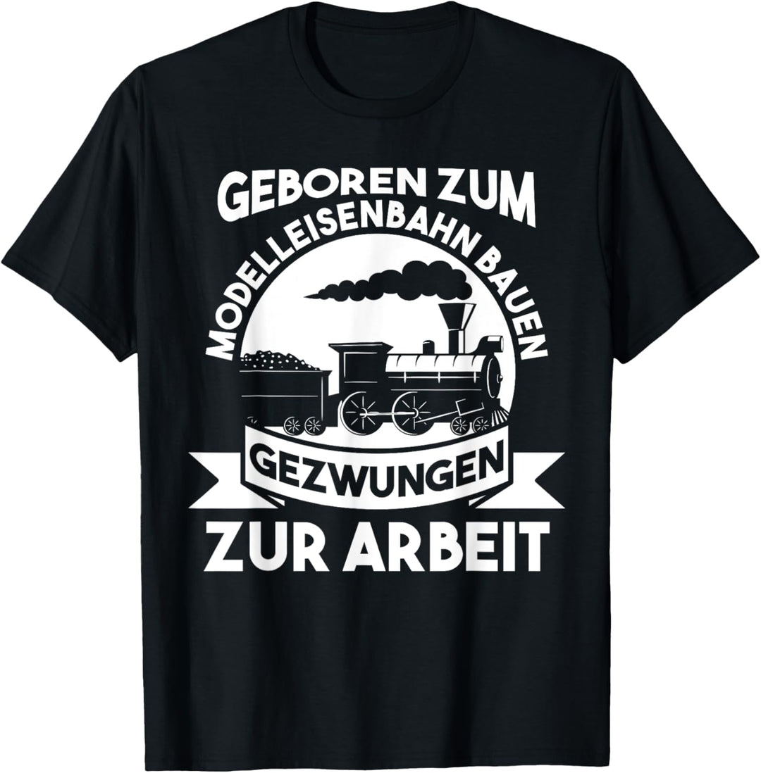 Modelleisenbahn Lokomotive Eisenbahn T-Shirt