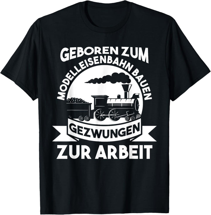 Modelleisenbahn Lokomotive Eisenbahn T-Shirt