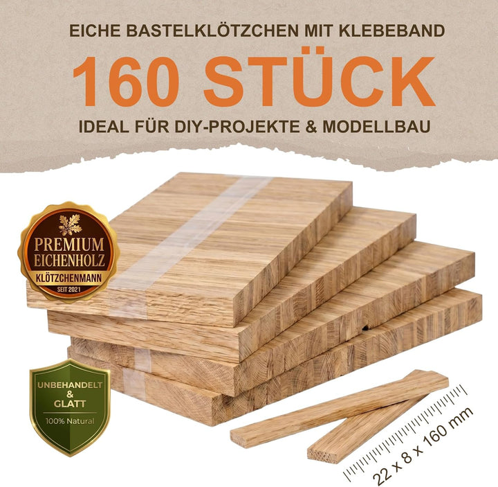 EICHE Bastelklötzchen 160 Stück zum Basteln original vom Klötzchenmann 8 x 22 x 160 mm Holzbausteine
