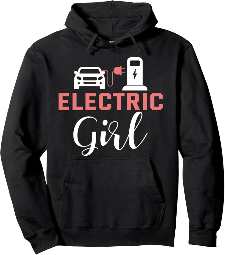 Electric Girl Elektroauto Fahrerin E-Auto Geschenk Pullover Hoodie