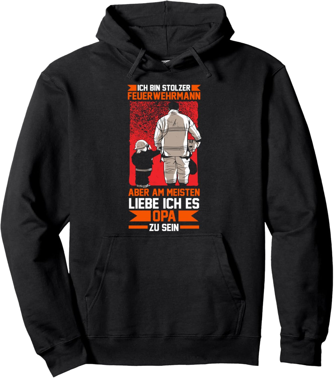 Opa Grossvater Feuerwehr Feuerwehrmann Pullover Hoodie