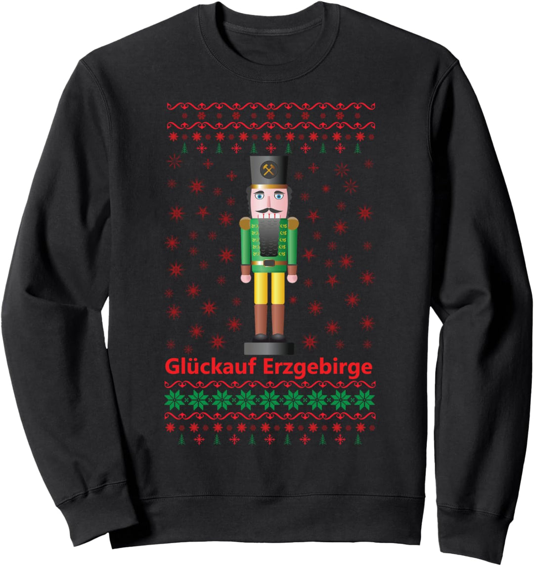 Glückauf Erzgebirge, Weihnachten mit Nussknacker und Schnee Sweatshirt