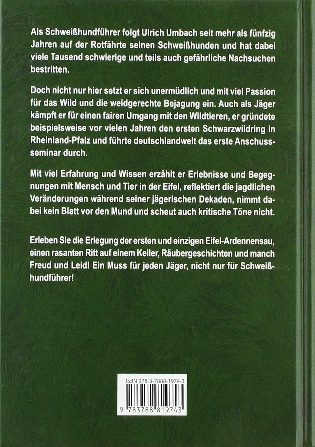 Die Eifel-Ardennensau: Reflexionen und Erlebnisse eines Jägers und Schweisshundführers, Gebundenes B