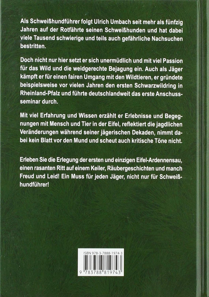 Die Eifel-Ardennensau: Reflexionen und Erlebnisse eines Jägers und Schweisshundführers, Gebundenes B