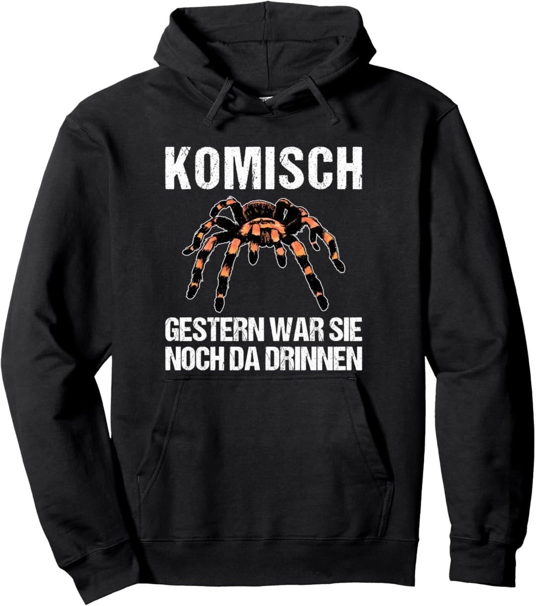 Lustiger Spruch für Tarantel Besitzer, Spinnen Vogelspinne Pullover Hoodie