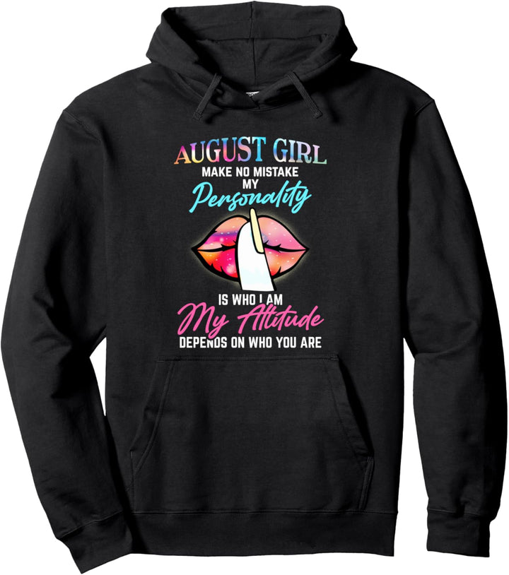 August Girl - Make No Mistake My Personality - Queen Lips Pullover Hoodie