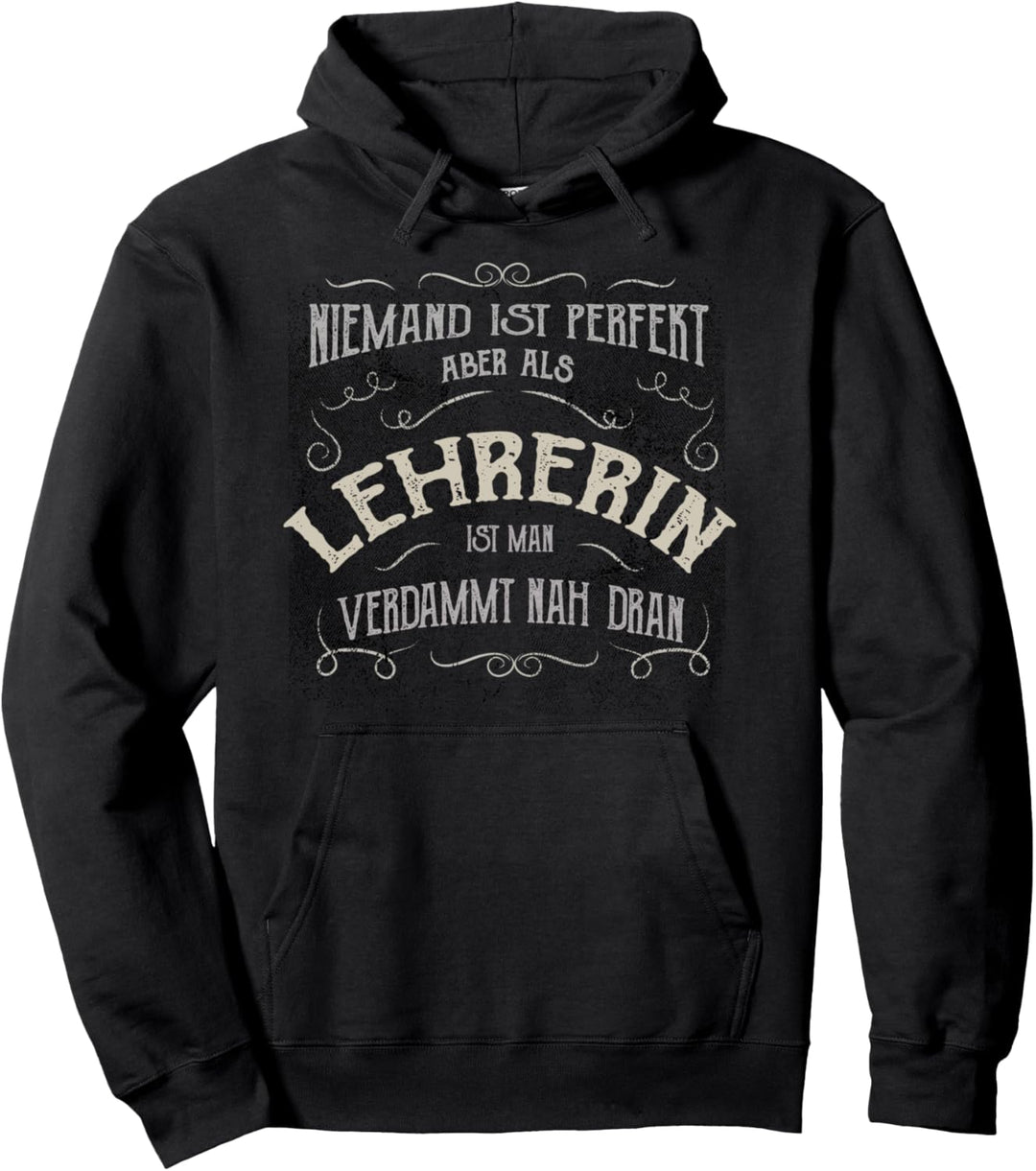 Lustiger Spruch - Beruf Lehrerin Pullover Hoodie