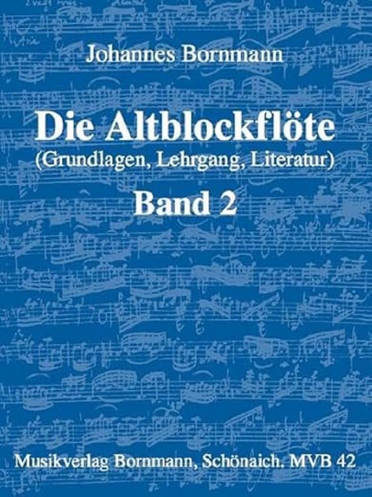 Die Altblockflöte (Grundlagen, Lehrgang, Literatur), Bd. 2, Musiknoten