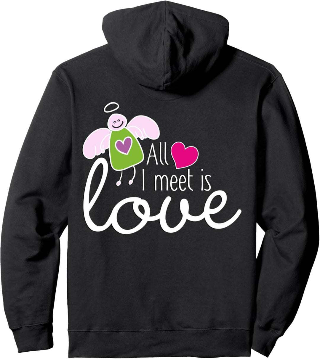 Funny Angel - All I Meet Is Love 2 - Fan Fun Pullover Hoodie