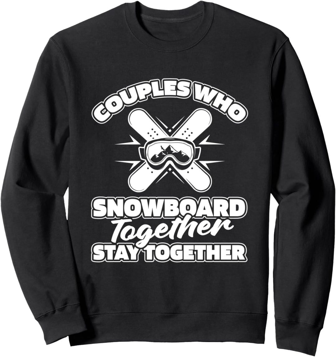 Snowboarder Paar Snowboarding Snowboarden Boarden Snowboard Sweatshirt