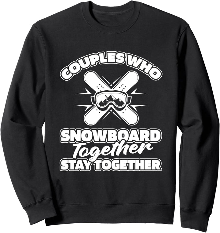 Snowboarder Paar Snowboarding Snowboarden Boarden Snowboard Sweatshirt