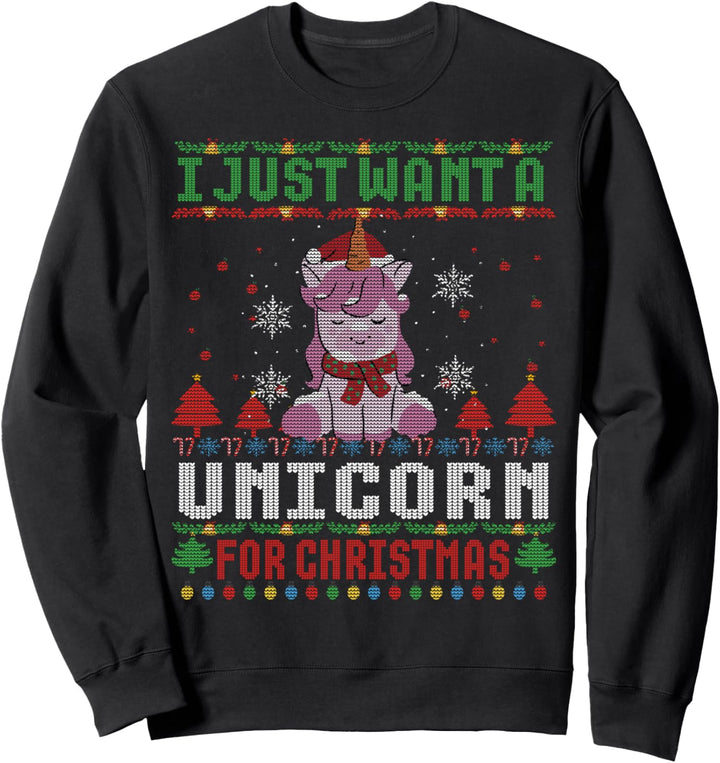 Ich will nur ein Einhorn für hässliche Weihnachtspullover Weihnachten Sweatshirt