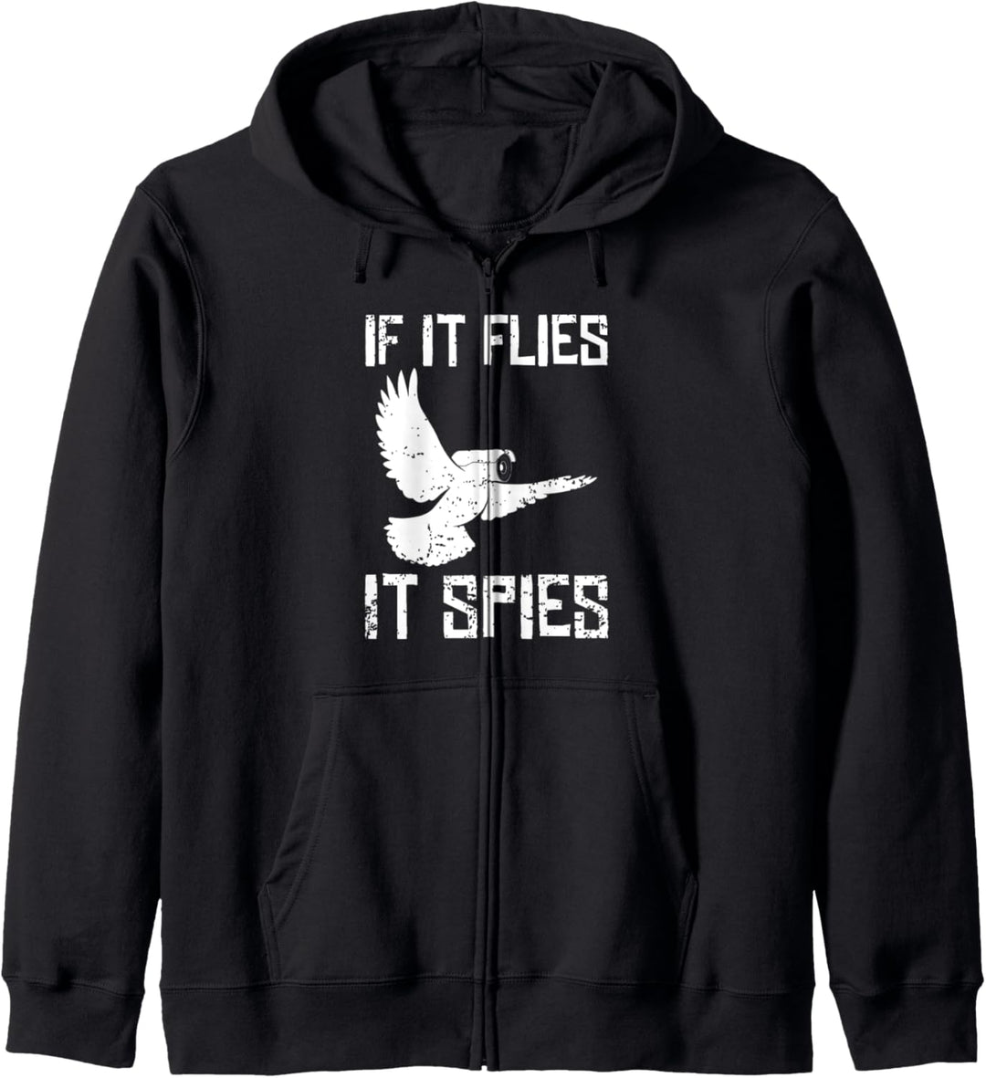 If It Flies It Spies Conspiracy Theory Birds Aren’t Real Kapuzenjacke