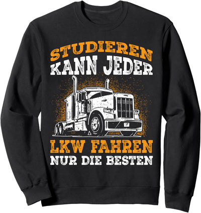 LKW Fahrer Geschenk Fernfahrer lustige Trucker Sprüche Sweatshirt